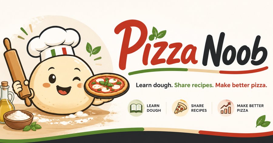 Pizza Noob — Learn dough. Share recipes. Make better pizza.